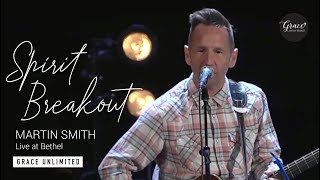 Spirit Breakout (Live) - Martin Smith