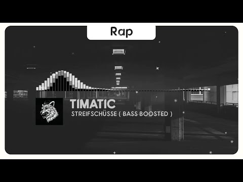 Timatic ft. JULIEN BOSS - Streifschüsse ( Bass Boosted )
