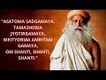 Sadhguru Chanting Asatoma Sadgamaya (One Hour) - Sadhguru Wisdom