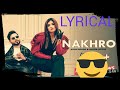 Nakhro Lyrical Nakhro