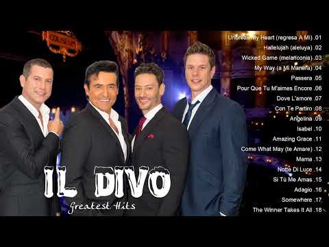 Best Songs Of Il Divo 2023 💥 Il Divo New Songs 2023 Playlist 💥 Opera Pop Songs