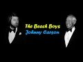 The Beach Boys  "Johnny Carson"