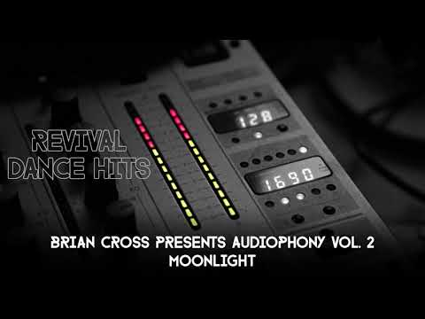 Brian Cross Presents Audiophony Vol. 2 - Moonlight [HQ]