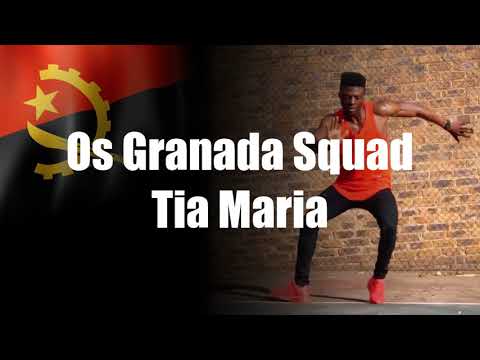 Os Granada Squad - Tia Maria