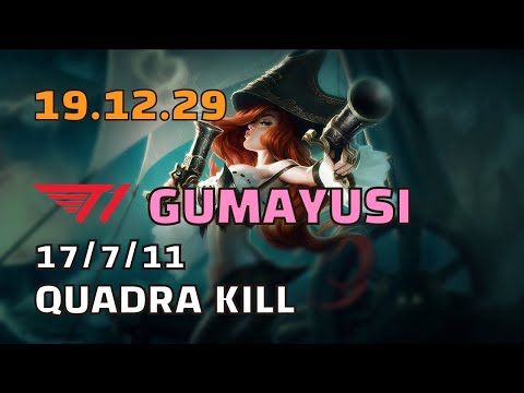 SKT T1  GUMAYUSI  MISS FORTUNE  QUADRA KILL  [19.12.29]  REPLAY