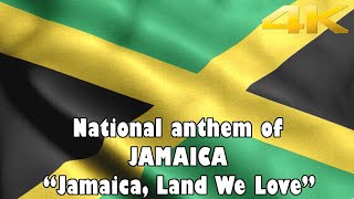National anthem of &quot;Jamaica (Vocal + EN Lyrics) - &quot;Jamaica, Land We Love &quot;