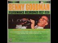 Benny Goodman & His Orchestra 7/20/1937 "Swing Low, Sweet Chariot" Gene Krupa "Camel Caravan" LA