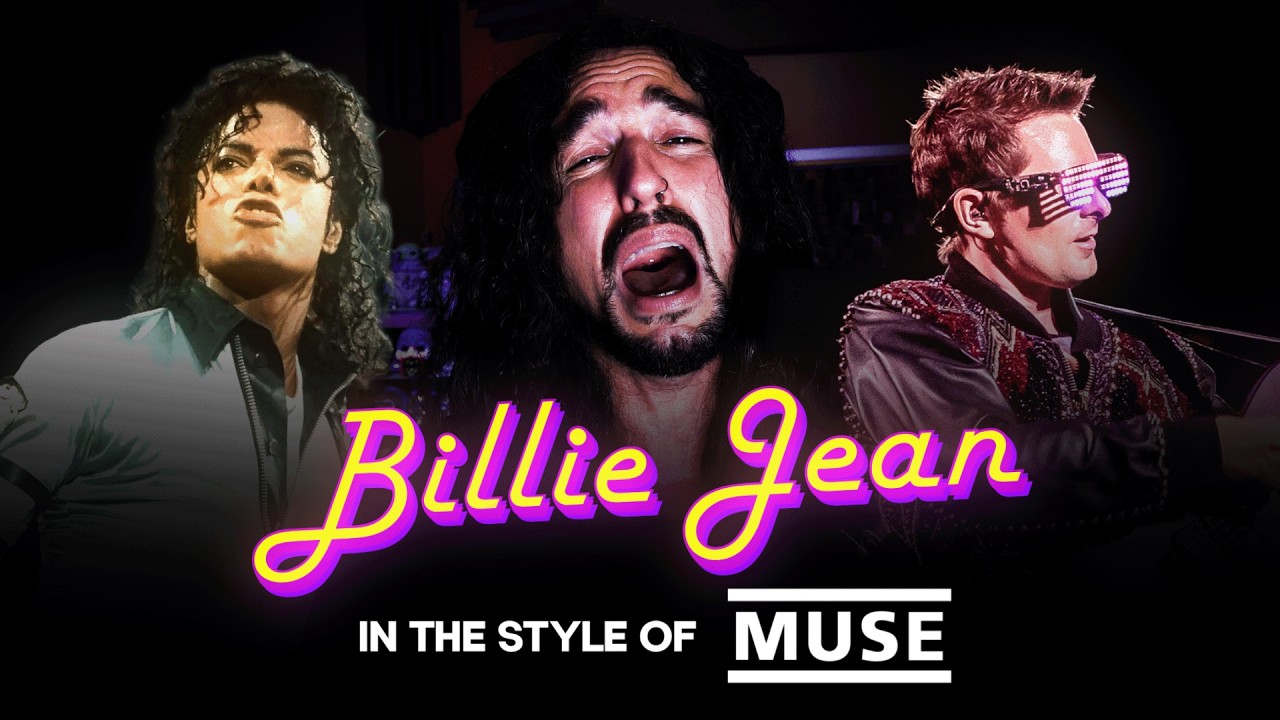 Michael Jackson - Billie Jean (In the style of Muse)