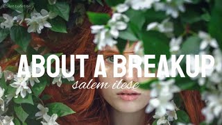 salem ilese - About a Breakup (Lyrics)