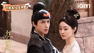 TRAILER：脸盲症郡王罗云熙VS变脸症小游医宋轶，江湖寻爱💕三结三离🔒真心锁定 | 颜心记 Follow your heart | 罗云熙 宋轶 | ✦ 爱奇艺东方奇幻 ✦