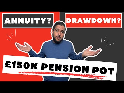 Retirement Income Options with a £150k Pension Pot - Annuity, Drawdown or BOTH?