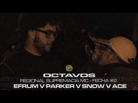 EFRUM v PARKER v SNOW v ACE [Octavos] – Regional Supremacía MC Argentina – Fecha 2 – Torneo 2022