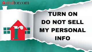 How To Turn On Do Not Sell My Personal Info On Realtor.Com App