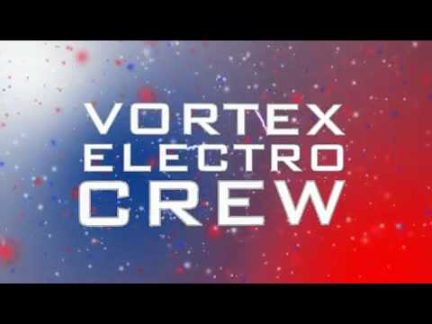RUSSIAN ELECTRO STYLE PROMO- VORTEX ELECTRO CREW.mp4