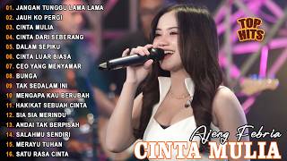 Download lagu JANGAN TUNGGU LAMA LAMA, CINTA MULIA - AJENG FEBRIA - FULL ALBUM LAGU MELAYU VIRAL TERBARU mp3 Download lagu JANGAN TUNGGU LAMA LAMA, CINTA MULIA - AJENG FEBRIA - FULL ALBUM LAGU MELAYU VIRAL TERBARU mp3