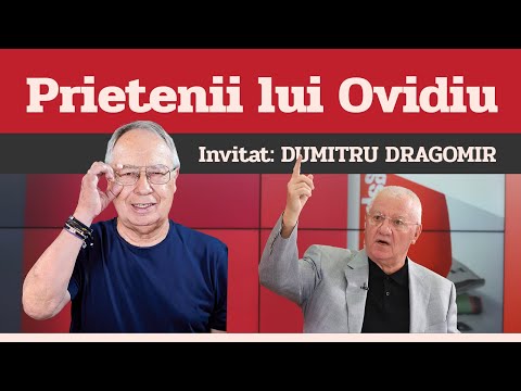 DUMITRU DRAGOMIR, invitat la Prietenii lui Ovidiu » EDIȚIA INTEGRALĂ (episodul 92)