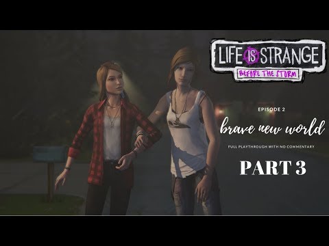 Life is Strange : Before the storm Episode 2 : No commentary Part 3