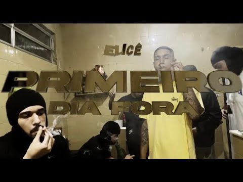 Elicê - Primeiro Dia Fora (prod. maiarealplug) [VIDEO CLIPE OFICIAL]