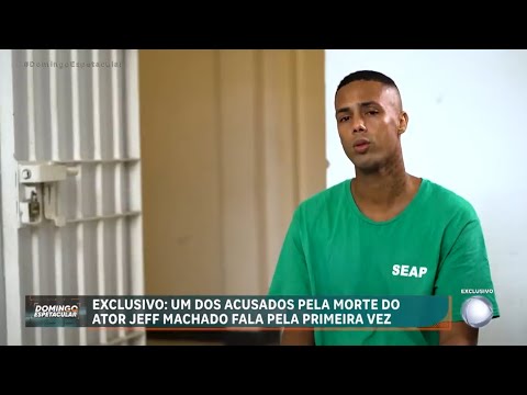 Exclusivo: acusado de envolvimento na morte de Jeff Machado fala pela primeira vez