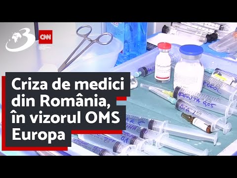 Criza de medici din România, în vizorul OMS Europa
