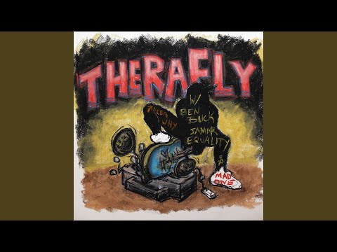 Therafly (feat. Mad1ne, Jamar Equality & Ruler Why)