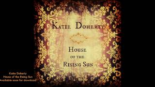 k.d. doherty- House of the Rising Sun (Unmastered Extended Version with Prelude in C# Minor Intro)