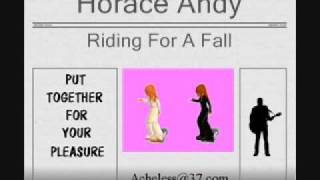 Horace Andy - Riding for a fall