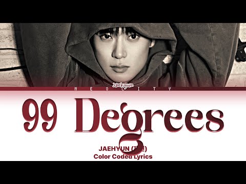 JAEHYUN - &lsquo;99 Degrees&rsquo;【日本語訳】