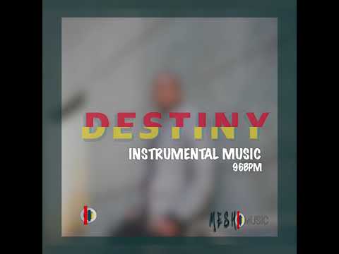 Destiny - Instrumental Music (96BPM) Prod. Mesh Music [Full Track Link in Description]