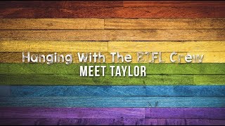 BIFL - Meet the Characters - Taylor