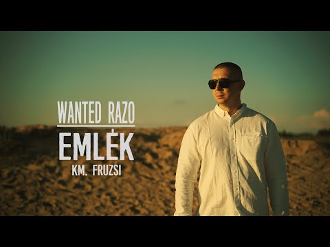 Wanted Razo - Emlék km. Fruzsi (Official Music Video)