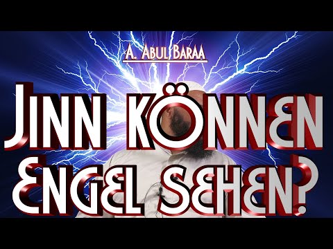 JINN KÖNNEN ENGEL SEHEN? mit A. Abul Baraa in Braunschweig
