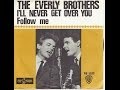 Everly Brothers~ A & B-side~ I'll Never Get Over You / Follow Me