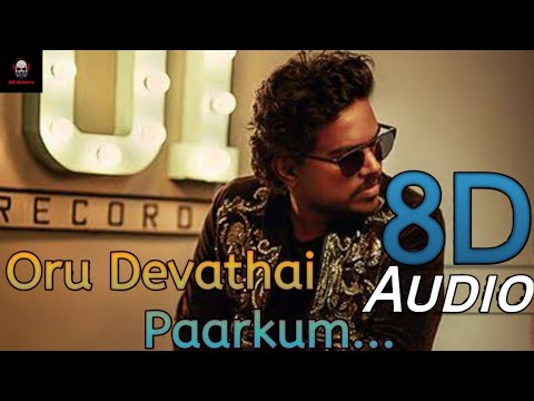 Oru Devathai_8D Version | Vaamanan | Jai | Priya Anand | Yuvan | Na.Muthukumar | 8D Muters...