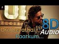 Oru Devathai 8D Version Vaamanan Jai Priya Anand Yuvan Na Muthukumar 8D Muters