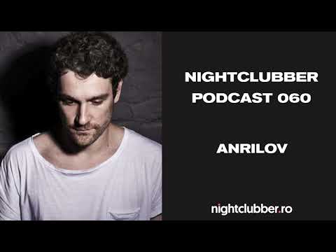 Anrilov, Nightclubber Podcast 60