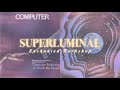 SUPERLUMINAL PRODUCTIVITY The Most Intense Powerful Productivity Booster Ever Updated Ver