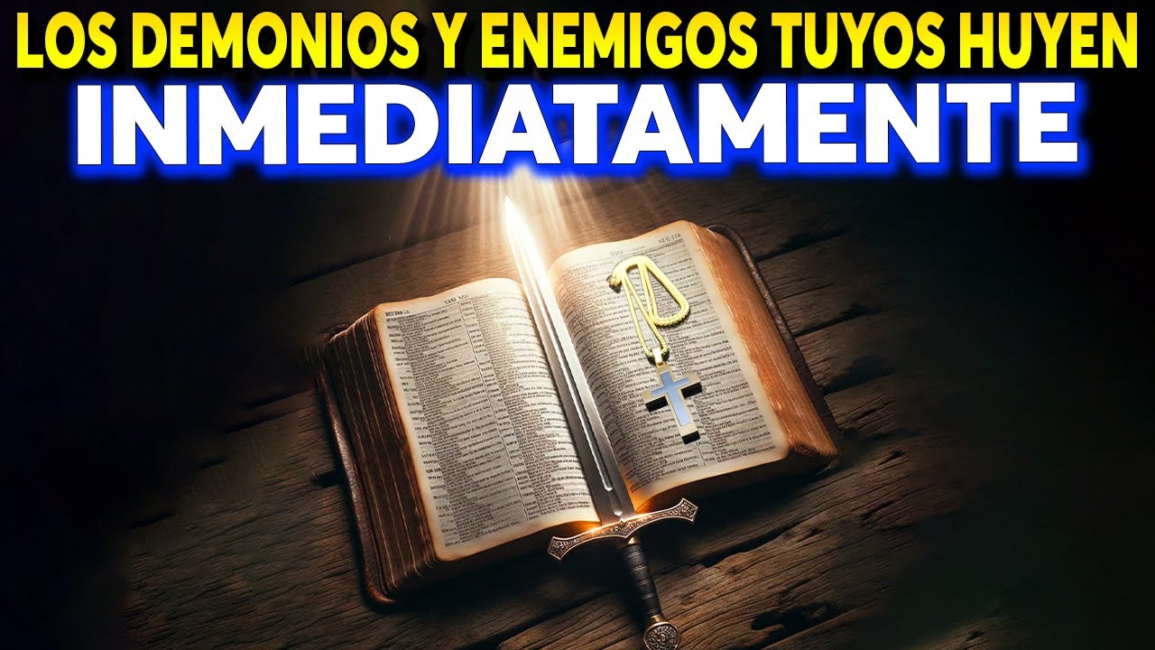 🕯️LA PODEROSA ORACIÓN DE GUERRA HARÁ QUE LOS DEMONIOS Y ENEMIGOS HUYAN INMEDIATAMENTE | HOY MISMO!