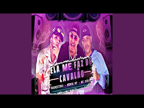 Ela Me Faz de Cavalão