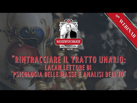 "SOGGETTO E MASSE" - 9° Webinar - "Rintracciare il Tratto Unario"
