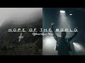 Hope Of The World (Official Lyric Video)