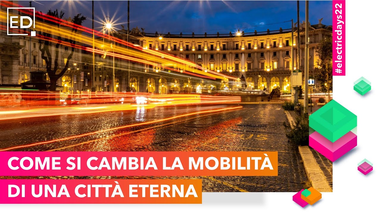 Come si cambia la mobilità di una Città Eterna