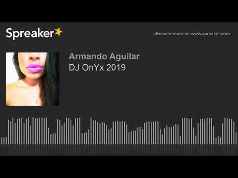 DJ OnYx 2019 (parte 1 de 5)