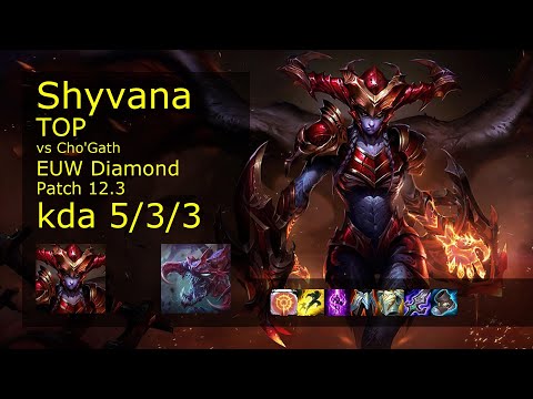 Rank 5 EUW Shyvana: Top vs Cho'Gath
