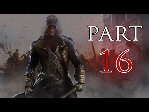 Assassins Creed Unity - Walkthrough Part 16 [PS4]