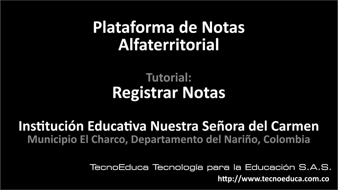 Plataforma I.E. Nuestra Señora del Carmen.  Municipio El Charco, Departamento de Nariño