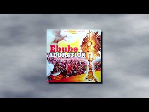 EBUBE ADORATION AYEYEYE VOL 1 = IMMACULATE SINGERS #mbaka #EBUBEMUONSO