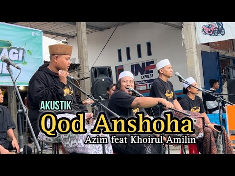 Merdu!! Qod Anshoha cover Akustik || Azim feat Khoirul Amilin - Maazzain Coustik