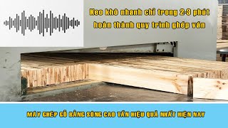 Ghép gỗ nhanh với máy ghép cao tần FC-1040H