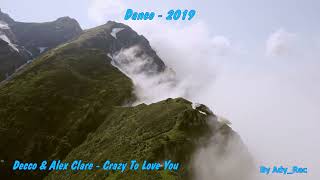 Decco &amp; Alex Clare - Crazy To Love You - Dance &amp; Trance 2000 - Euro Dance